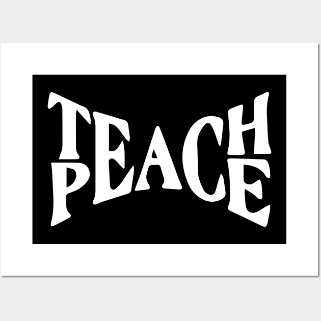 Teach Peace v2 Wall Art by Capricorn Jones